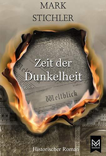 Zeit der Dunkelheit: Historischer Roman (Die Mandelbaum-Reihe)