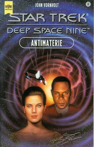 Star Trek. Deep Space Nine. Antimaterie.