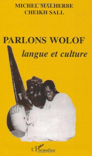 Parlons wolof : langue et culture