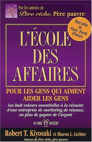 L'école des affaires pour les gens qui aiment aider les gens. Les huit valeurs essentielles à la réussite d'une entreprise de marketing de réseaux, en plus de gagner de l'argent