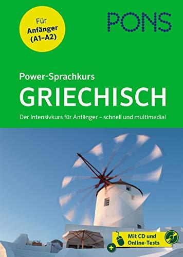 PONS Power-Sprachkurs Griechisch: Der Intensivkurs für Anfänger – schnell und multimedial