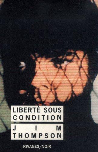 Liberté sous condition