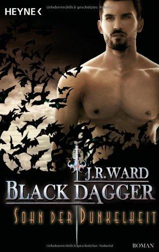 Sohn der Dunkelheit: Black Dagger 22 - Roman