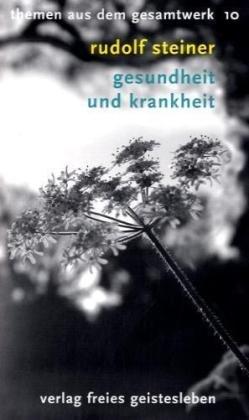 Gesundheit und Krankheit: 8 Vorträge