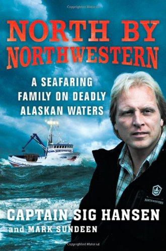 North by Northwestern: A Seafaring Family on Deadly Alaskan Waters