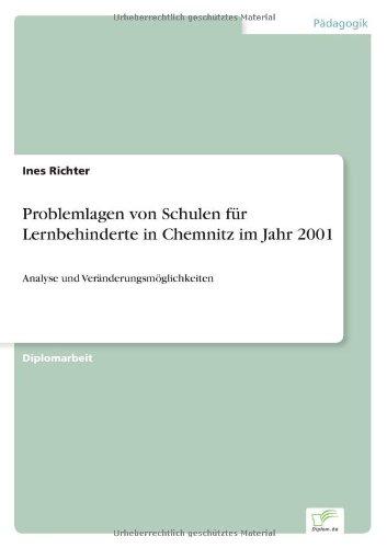 Problemlagen von Schulen für Lernbehinderte in Chemnitz im Jahr 2001: Analyse und Veränderungsmöglichkeiten