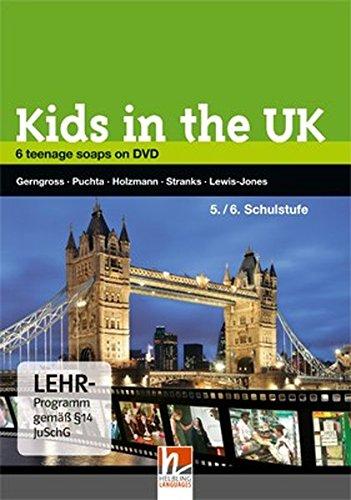 Kids in the UK. DVD: 6 Teenage Soaps on DVD. Filmepisoden auf DVD für den Englischunterricht der 5./6. Schulstufe