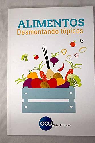 Alimentos: Desmontando tópicos