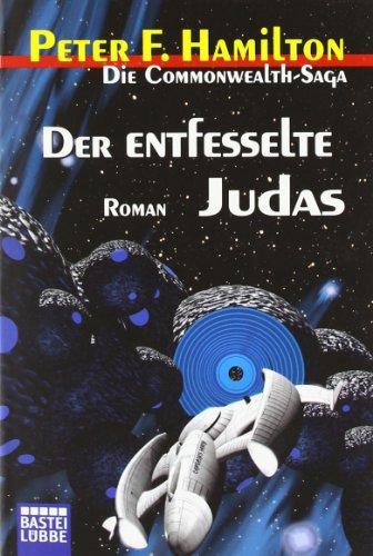 Der entfesselte Judas: Roman