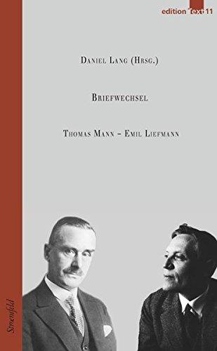 Thomas Mann - Emil Liefmann / Briefwechsel (Edition Text)