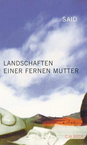 Landschaften einer fernen Mutter