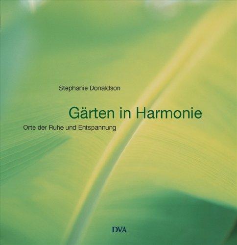 Gärten in Harmonie: Orte der Ruhe und Entspannung