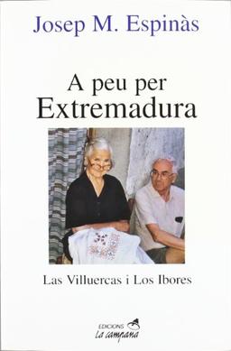 A peu per Extremadura: Las Villuercas i Los Ibores (Divulgació)