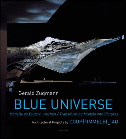 Blue Universe: Architectural Manifestos by Coop Himmelb(L)Au