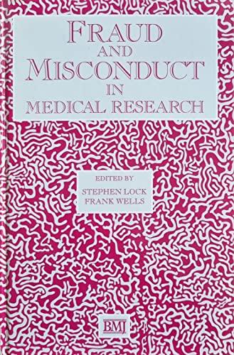 Fraud and Misconduct in Medical Research