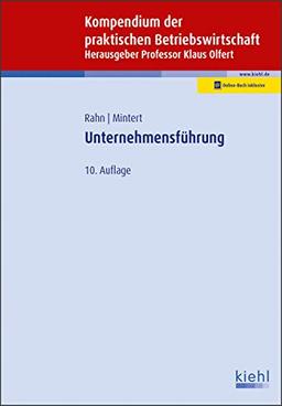 Unternehmensführung (Kompendium der praktischen Betriebswirtschaft)