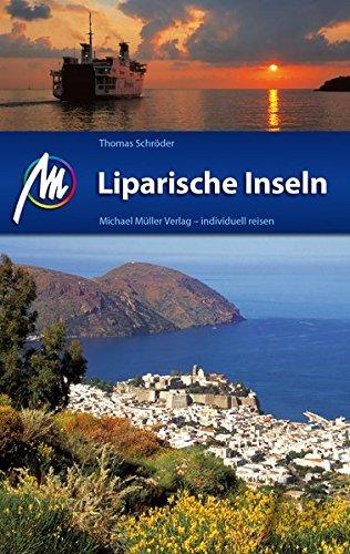 Liparische Inseln: Reiseführer mit vielen praktischen Tipps.