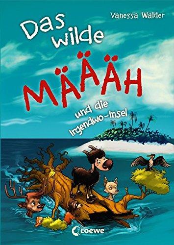 Das wilde Mäh und die Irgendwo-Insel (Das wilde M&#228;h)