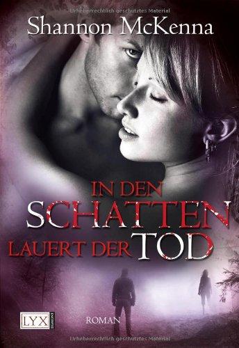 In den Schatten lauert der Tod: Roman