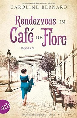 Rendezvous im Café de Flore: Roman